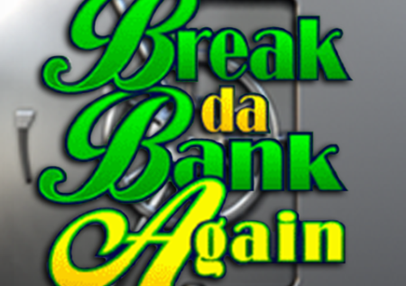 Ігровий автомат Break da bank again